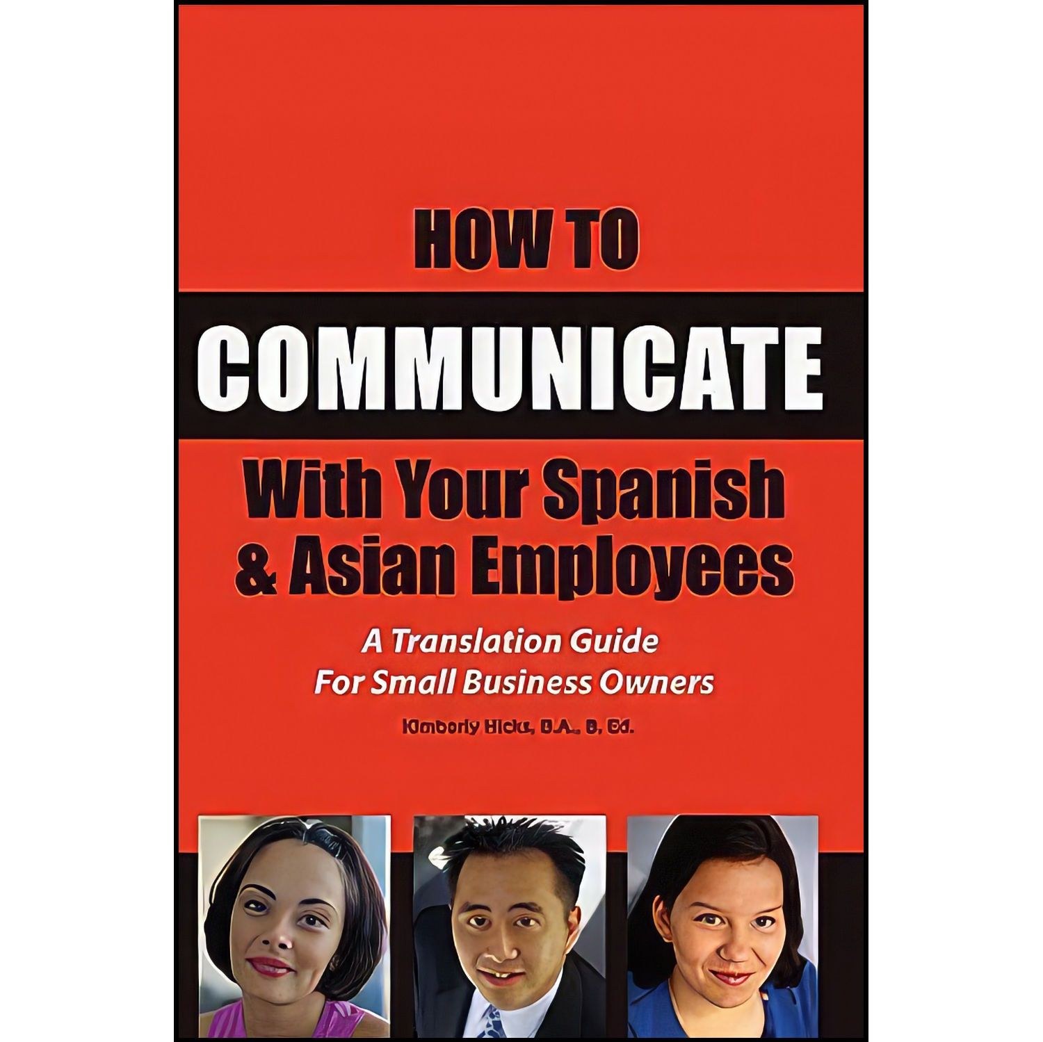 کتاب زبان اصلی How to Communicate with Your Spanish Asian Employees