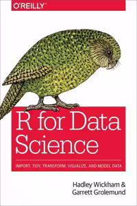 خرید و دانلود نسخه کامل کتاب R for Data Science: Import, Tidy, Transform, Visualize, and Model Data