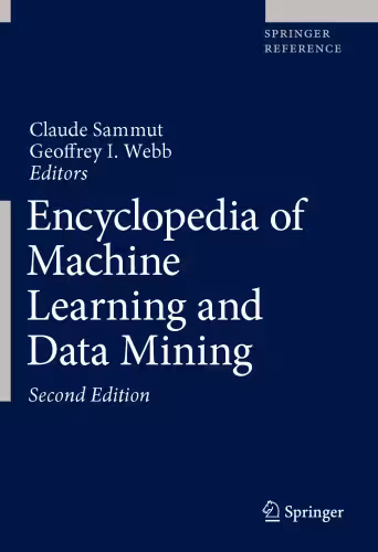 خرید و دانلود نسخه کامل کتاب Encyclopedia of Machine Learning and Data Mining