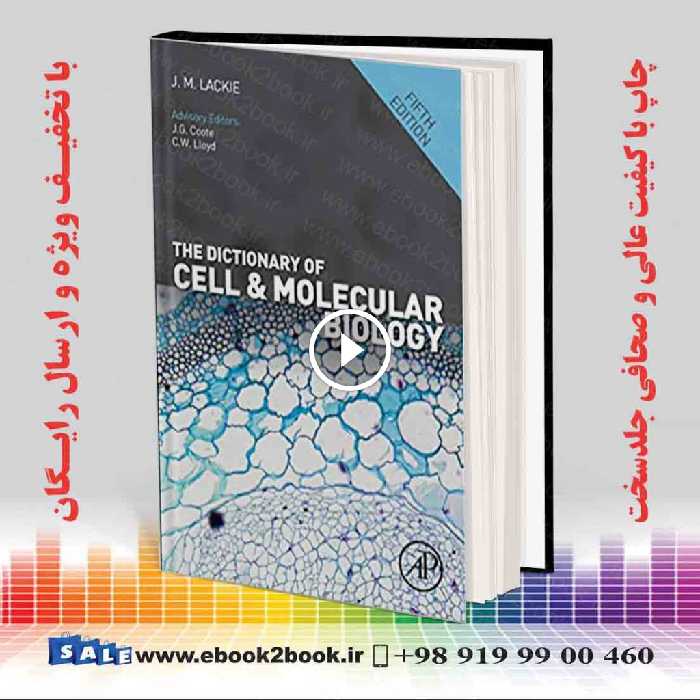 The Dictionary of Cell and Molecular Biology 5th Edition