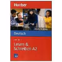 کتاب Lesen and Schreiben A2 اثر جمعی از نویسندگان انتشارات هوبر