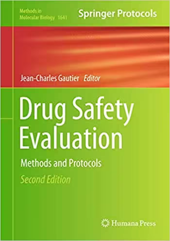 󾕇 دانلود کتاب Drug Safety Evaluation - Methods And Protocols, 2nd ed, 2017 - دانلود کتاب های دانشگاهی