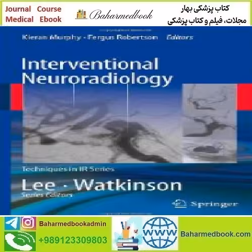Interventional Neuroradiology 2014 TRUE PDF price 1€ - کتاب پزشکی بهار