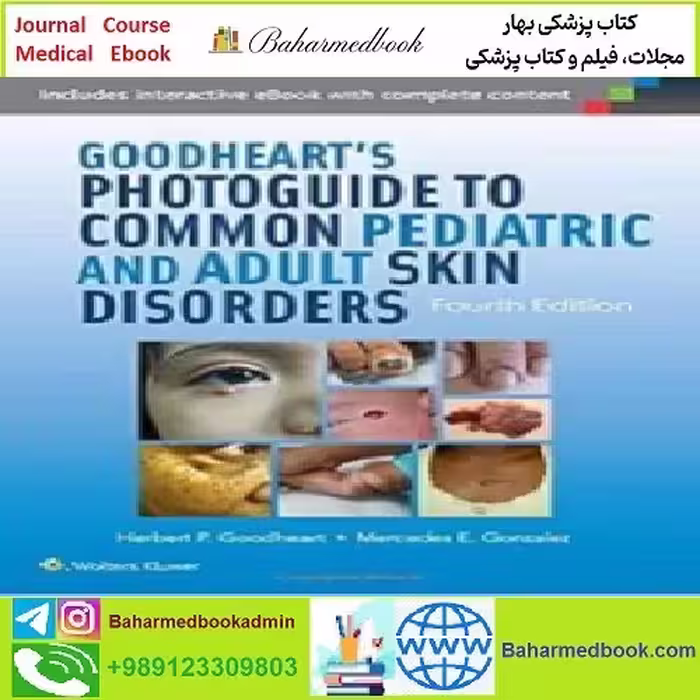 Goodheart's Photoguide to Common Pediatric and Adult Skin Dis