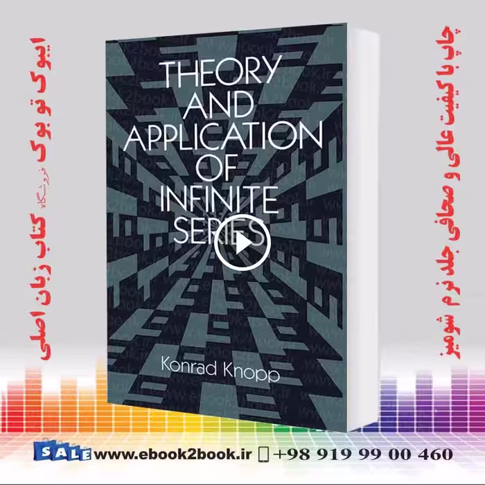 Theory and Application of Infinite Series
