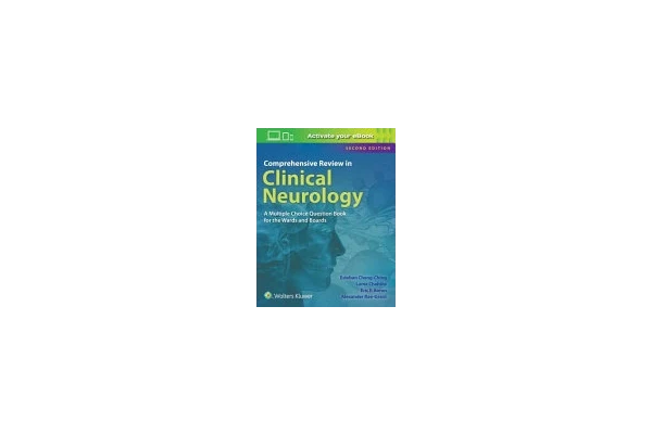 Comprehensive Review in Clinical Neurology-A Multiple Choice Book for the Wards and Boards, 2e (Aug 12, 2016)_(1496323297)_(LWW)-کتاب انگلیسی - کتابخانه مجازی واتیکان
