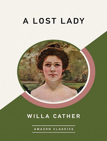 کتاب A Lost Lady (AmazonClassics Edition) (زبان اصلی)
