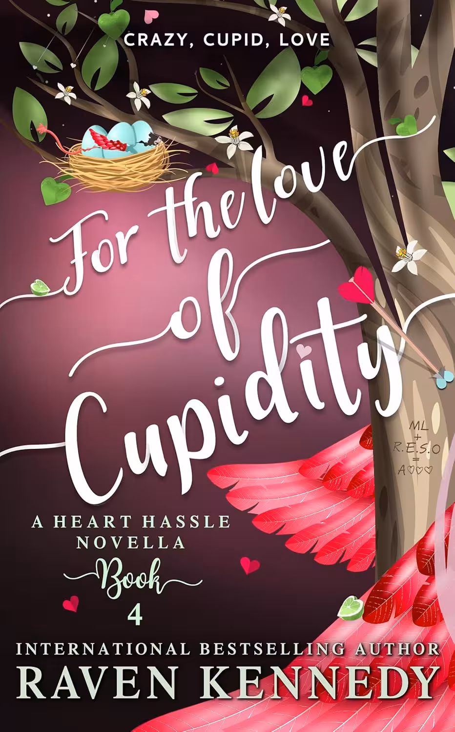 For the Love of Cupidity (Heart Hassle Book 4)