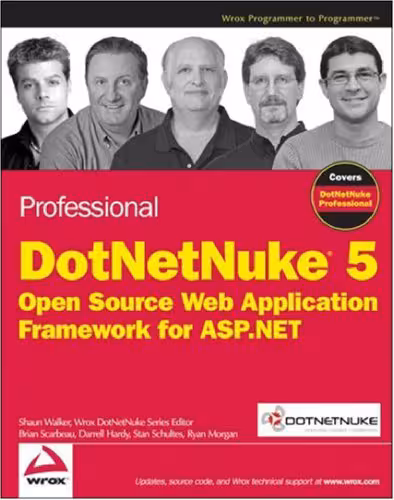 خرید و دانلود نسخه کامل کتاب Professional DotNetNuke 5: open source Web application framework for ASP.NET