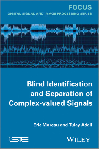 خرید و دانلود نسخه کامل کتاب Blind Identification and Separation of Complex-valued Signals