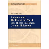 کتاب زبان اصلی Anima Mundi اثر Miklos Vassanyi انتشارات Springer