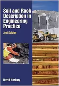 󾕇 Norbury D., Soil and Rock Description in Engineering Practice, 2nd ed, 2016 - دانلود کتاب های دانشگاهی