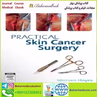 Practical Skin Cancer Surgery TRUE PDF price 1€ - کتاب پزشکی بهار