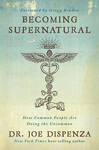 خرید و دانلود نسخه کامل کتاب Becoming Supernatural: How Common People are Doing the Uncommon -   Pdf