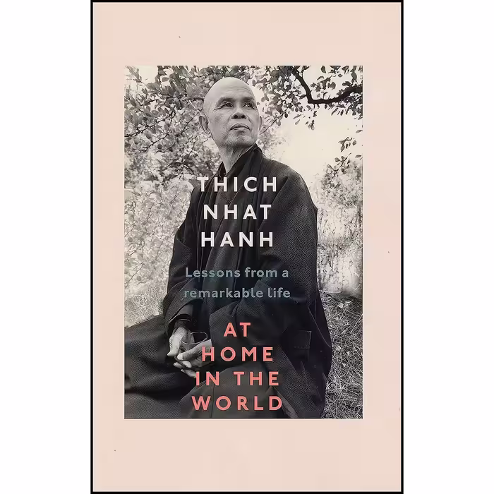 کتاب زبان اصلی At Home In The World اثر Thich Nhat Hanh