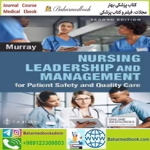 Nursing Leadership and Management for Patient Safety and Quali