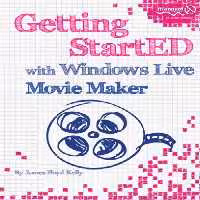 خرید و دانلود نسخه کامل کتاب Getting StartED with Windows Live Movie Maker