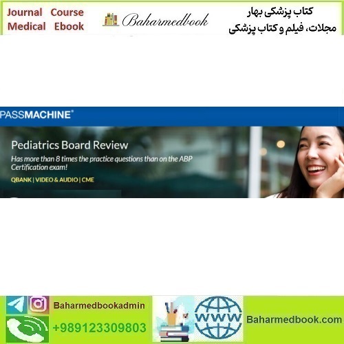 The Pass Machine General Pediatrics Board Review v 7.1 2022 vid