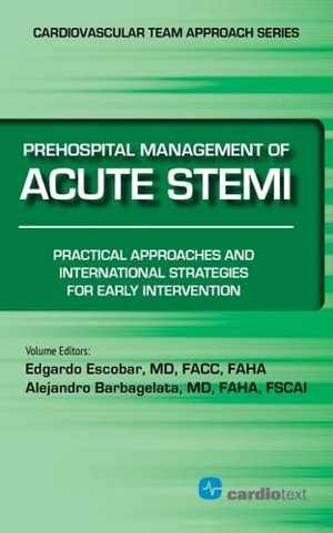 [PDF] دانلود کتاب Prehospital Management Of Acute Stemi - Practical Approaches And International Strategies For Early Intervention, 2015