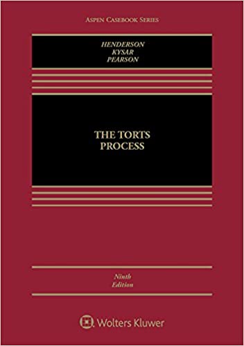 خرید و دانلود نسخه کامل کتاب The Torts Process [Connected Casebook] (Aspen Casebook) (9th Edición) -   pdf