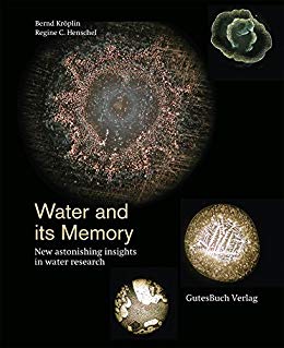 خرید و دانلود نسخه کامل کتاب Water and its memory: New astonishing insights in water research -   Pdf