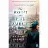 کتاب The Room on Rue Amelie اثر Kristin Harmel انتشارات تازه ها