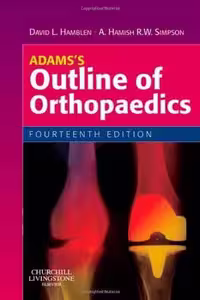 [PDF] دانلود کتاب Adams's Outline Of Orthopaedics, 14th ed, 2009