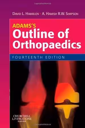 [PDF] دانلود کتاب Adams's Outline Of Orthopaedics, 14th ed, 2009