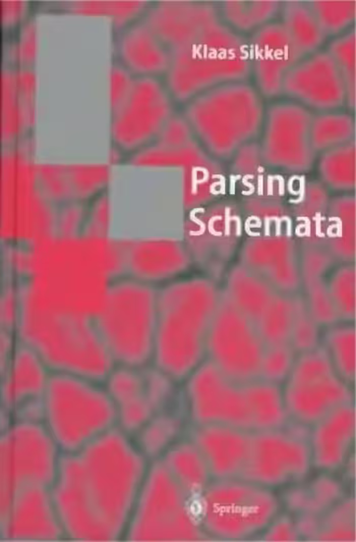 خرید و دانلود نسخه کامل کتاب Parsing Schemata: A Framework for Specification and Analysis of Parsing Algorithms