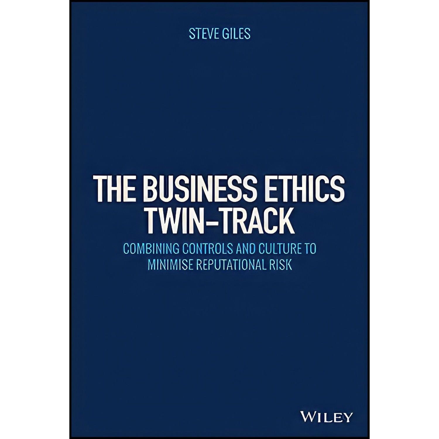 کتاب زبان اصلی The Business Ethics TwinTrack اثر Steve Giles