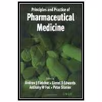 کتاب Practice and Principles of Pharmaceutical Medicine اثر جمعی از نویسندگان انتشارات مؤلفین طلایی