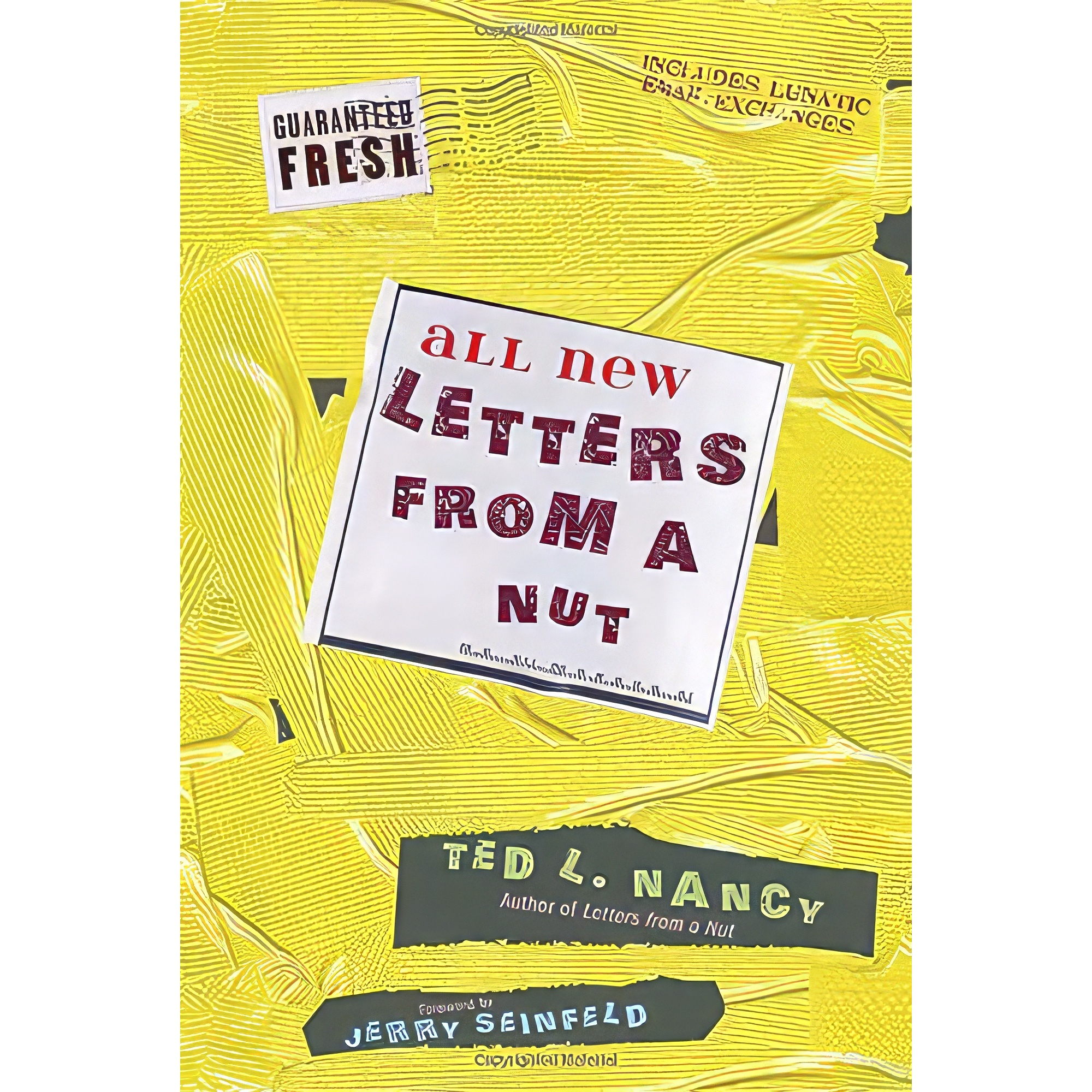 کتاب All New Letters from a Nut اثر Ted L Nancy and Jerry Seinfeld انتشارات Crown Archetype