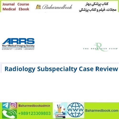 ARRS 2024 Radiology Subspecialty Case Review vid