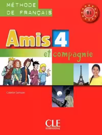 Amis et compagnie 4 – Niveau B1 – Livre de l’élève کتاب امیس 4 فرانسه (رنگی)