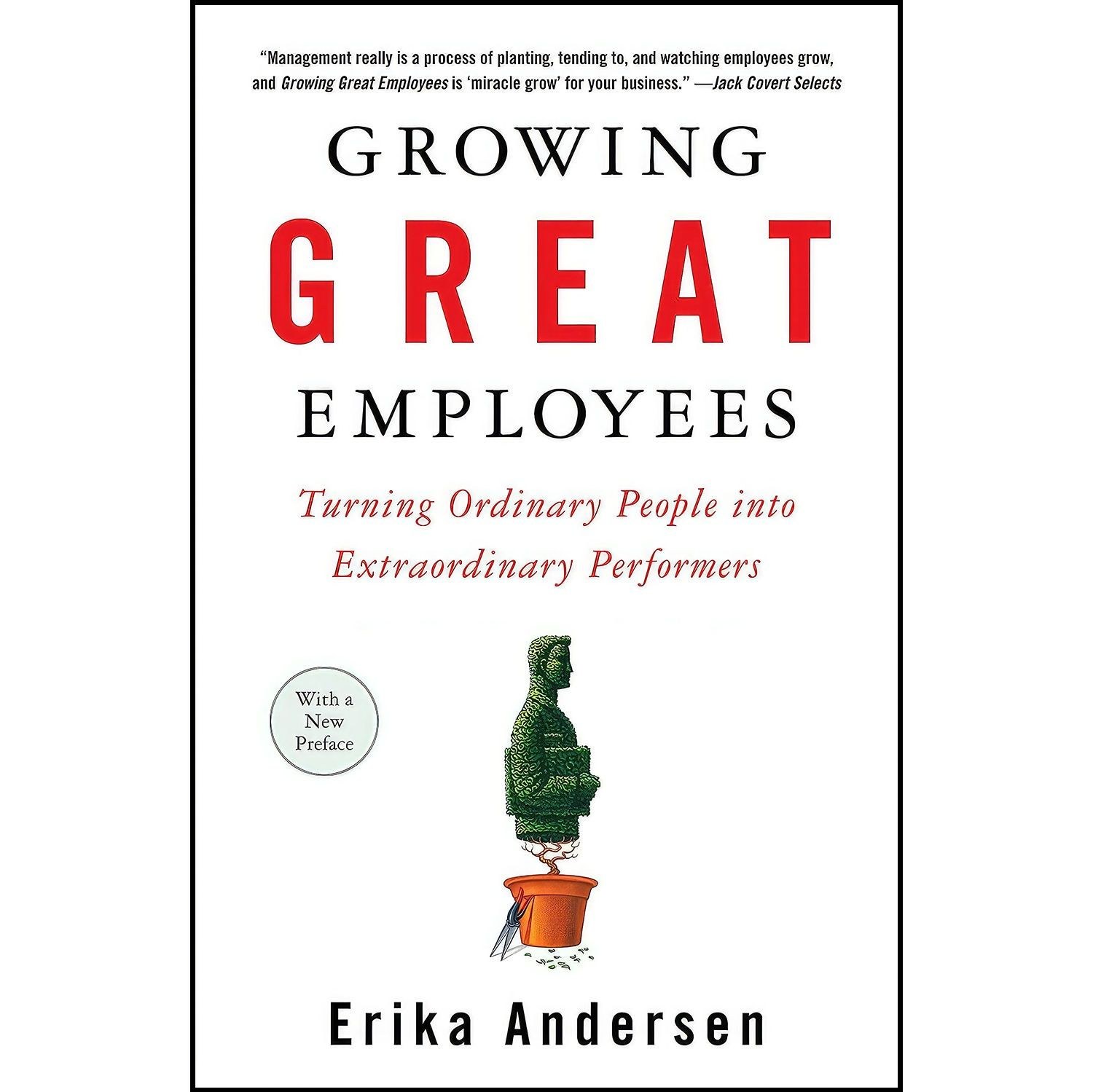 کتاب زبان اصلی Growing Great Employees اثر Erika Andersen