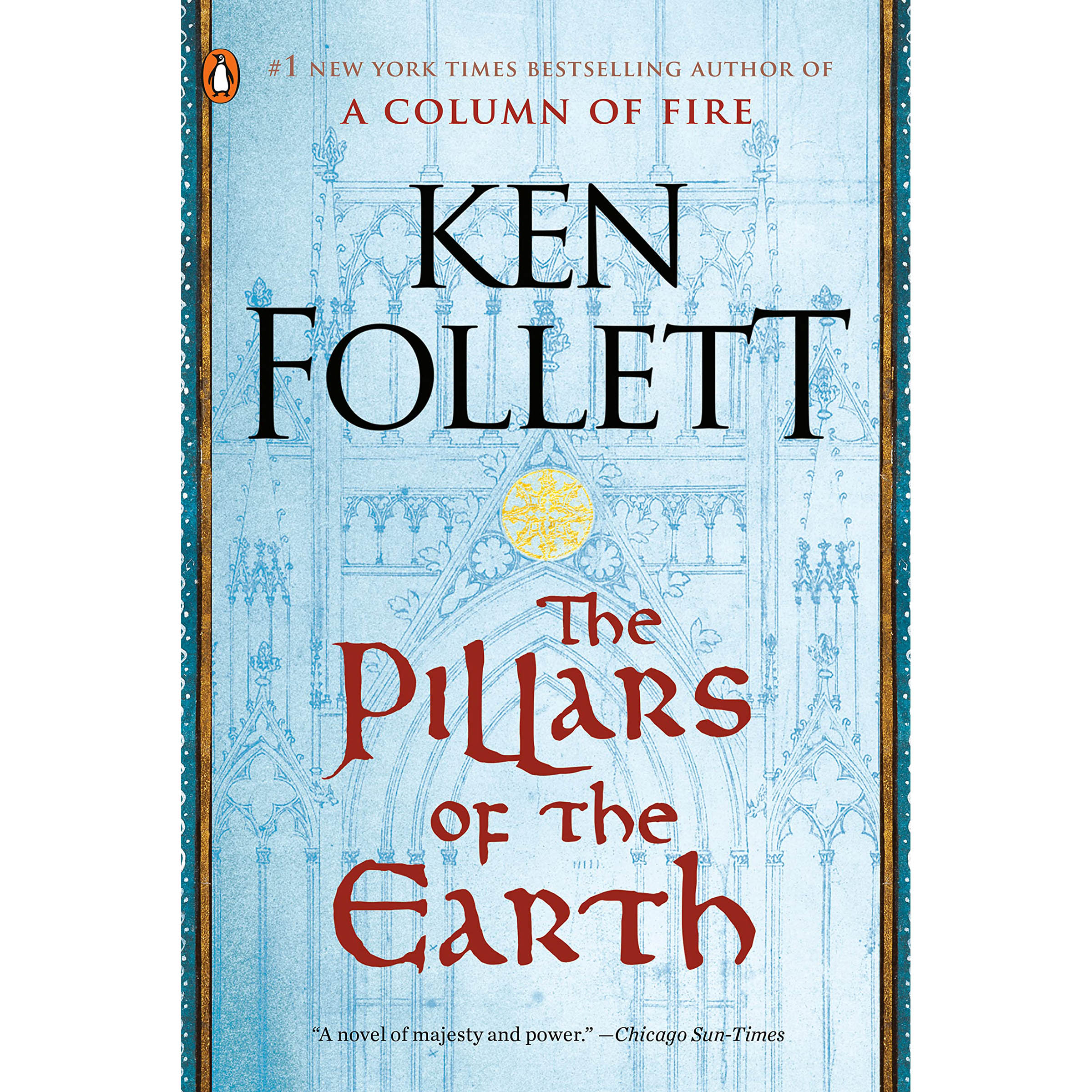 کتاب The Pillars of the Earth: a Novel اثر Ken Follett انتشارات Penguin Books