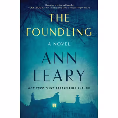 کتاب The Foundling اثر Ann Leary انتشارات Scribner  Marysue Rucci Books