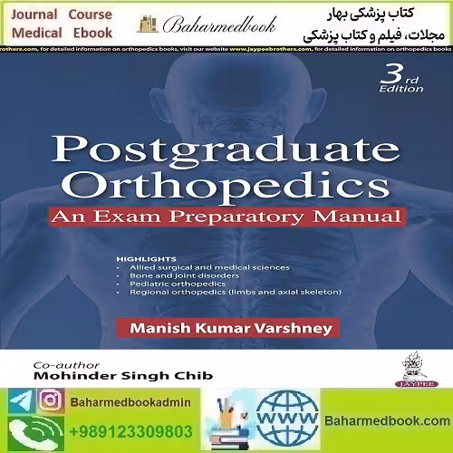 Postgraduate Orthopedics An Exam Preparatory دانلود کتاب الکترونیکی
