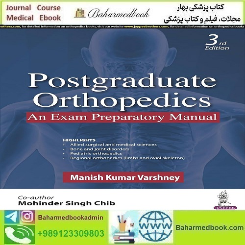 Postgraduate Orthopedics An Exam Preparatory دانلود کتاب الکترونیکی