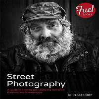 󾕇 دانلود کتاب Street Photography - A Guide To Finding And Capturing Authentic Portraits And Streetscapes, 2013 - دانلود کتاب های دانشگاهی