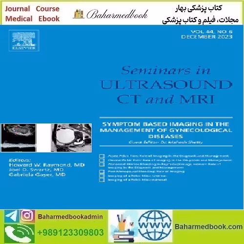 Seminars in Ultrasound CT and MRI Volume 44 Issue 1 to 6 2023