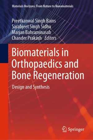 [PDF] دانلود کتاب Biomaterials In Orthopaedics And Bone Regeneration - Design And Synthesis, 2019