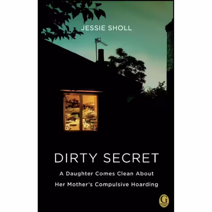 کتاب زبان اصلی Dirty Secret اثر Jessie Sholl