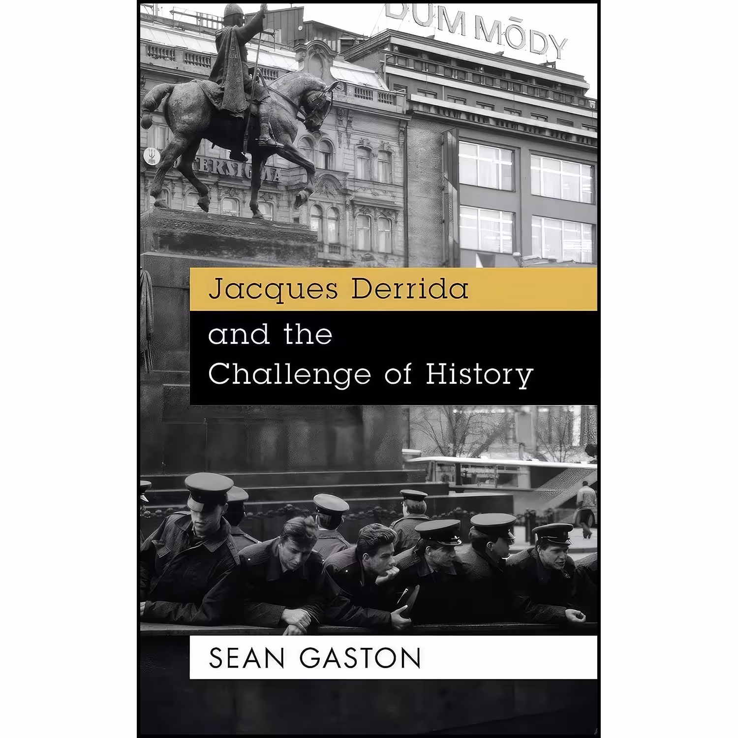 کتاب زبان اصلی Jacques Derrida and the Challenge of History اثر Sean Gaston