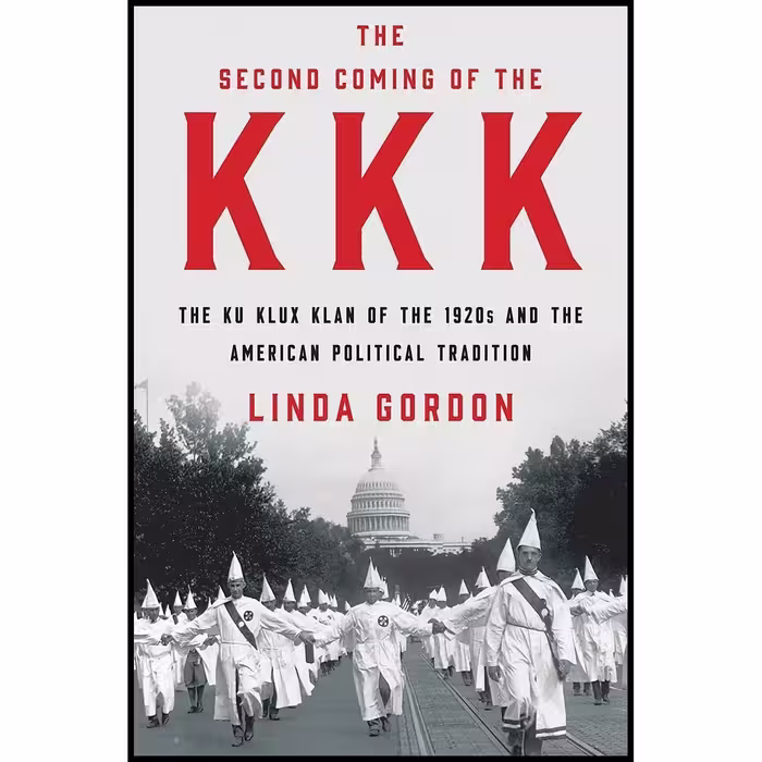 کتاب زبان اصلی The Second Coming of the KKK اثر Linda Gordon انتشارات Liveright