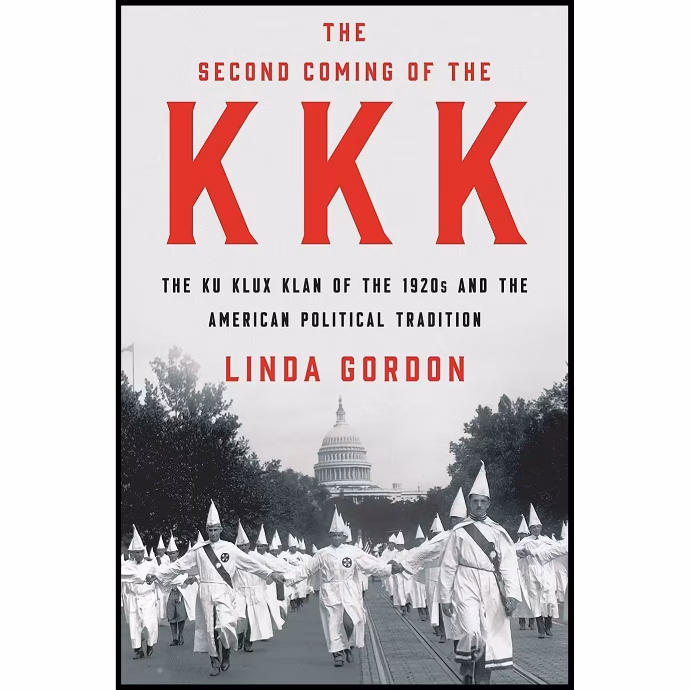 کتاب زبان اصلی The Second Coming of the KKK اثر Linda Gordon انتشارات Liveright