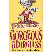 کتاب زبان اصلی The Gorgeous Georgians Horrible Histories انتشارات Scholastic
