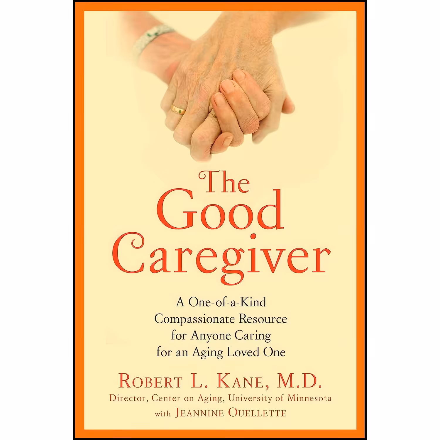 کتاب زبان اصلی The Good Caregiver اثر Jeannine Ouellette and Robert L Kane