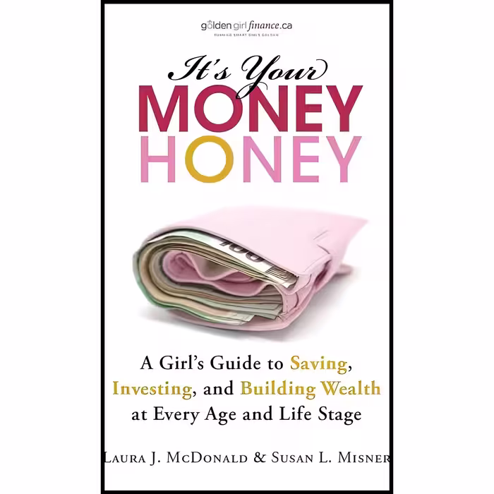 کتاب زبان اصلی Its Your Money Honey اثر Laura J McDonald and Susan L Misner