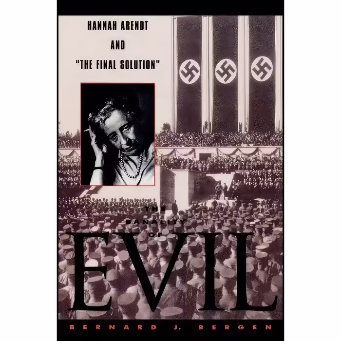 کتاب زبان اصلی The Banality of Evil اثر Bernard J Bergen